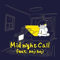 Zettakun, kojikoji – Midnight Call