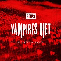 3OH!3, The Used, Bert McCracken – VAMPIRE'S DIET