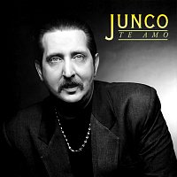 Junco – Te Amo