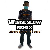 DJ Reno Mix – Wisisi Slow Remix