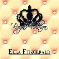 Ella Fitzgerald – Royal Edition