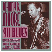 Johnny B. Moore – 911 Blues