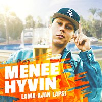 Makki – Menee Hyvin / Lama-ajan Lapsi
