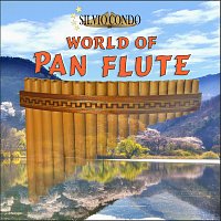 Silvio Condo – World of Pan Flute