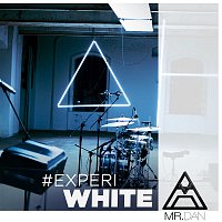 Mr Dan – #Experi White (Ao vivo)