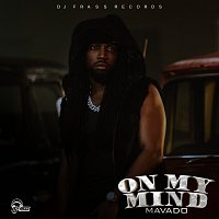 Mavado – On My Mind