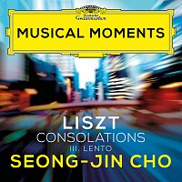 Seong-Jin Cho – Liszt: Consolations, S. 172: No. 3 Lento placido in D Flat Major [Musical Moments]