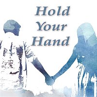 Various  Artists – Hold Your Hand