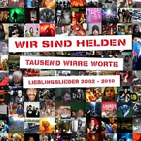 Tausend Wirre Worte - Lieblingslieder 2002-2010 [Deluxe Edition]