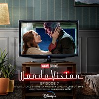 Kristen Anderson-Lopez, Robert Lopez, Christophe Beck – WandaVision: Episode 7 [Original Soundtrack]