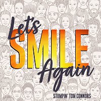Stompin' Tom Connors – Let's Smile Again