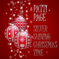 Patti Page – Silver Shining Christmas Time