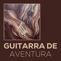 Guitarra de Aventura – Guitarra de Aventura