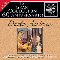 Dueto América – La Gran Coleccion Del 60 Aniversario CBS - Dueto America