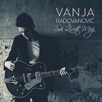 Vanja Radovanović – Svi životi moji