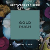 Death Cab for Cutie – Gold Rush (Mansionair Remix)