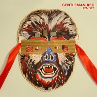 Gentleman Reg – Remixes