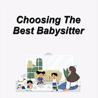 Simone Beretta – Choosing the Best Babysitter