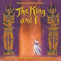 The King And I (The 2015 Broadway Cast Recording)