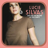Lucie Silvas – My Old Habits