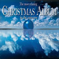 Přední strana obalu CD The Most Relaxing Christmas Album in the Universe