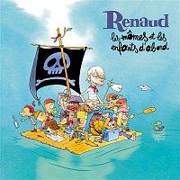 Renaud – Les momes et les enfants d'abord