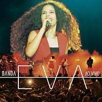 Banda Eva – Ao Vivo Pt. 2 [Live]