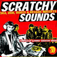 Přední strana obalu CD Barry Myers Presents Scratchy Sounds (Ska, Dub, Roots & Reggae Nuggets)