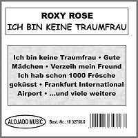 Roxy Rose – Ich bin keine Traumfrau