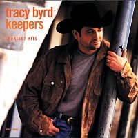 Tracy Byrd – Keepers:  Greatest Hits