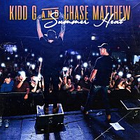 Kidd G, Chase Matthew – Summer Heat