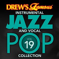 The Hit Crew – Drew's Famous Instrumental Jazz And Vocal Pop Collection [Vol. 19]