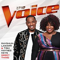 Rayshun LaMarr, Tish Haynes Keys – Sweet Thing [The Voice Performance]