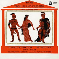 Elisabeth Schwarzkopf, Richard Lewis, Philharmonia Orchestra & Sir William Walton – Walton: Scenes from Troilus and Cressida