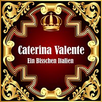 Caterina Valente – Ein Bisschen Italien