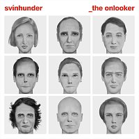 Svínhunder – The Onlooker