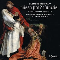 The Brabant Ensemble, Stephen Rice – Clemens non Papa: Requiem & Penitential Motets