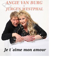Angie van Burg, Jurgen Westphal – Je t'aime mon amour
