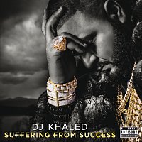 DJ Khaled – Suffering From Success [Deluxe Version]