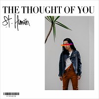 St. Humain – The Thought of You