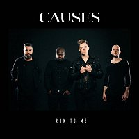 Causes – Run To Me
