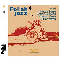 Tomasz Stanko – TWET (feat. Tomasz Szukalski, Edvard Vesala & Peter Warren)