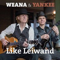 Weana & Yankee – Like Leiwand