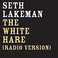 Seth Lakeman – The White Hare