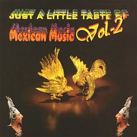 Various Artists.. – Just a little taste of Mexican Music Vol. 2