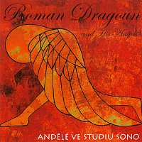 Roman Dragoun – Andělé ve studiu Sono MP3