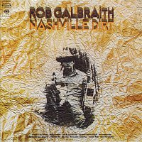 Rob Galbraith – Nashville Dirt