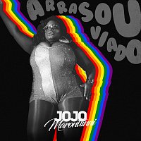 Jojo Maronttinni – Arrasou Viado