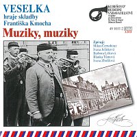 Veselka Ladislava Kubeše – Muziky, muziky