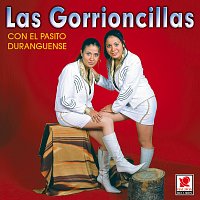 Las Gorrioncillas – Con El Pasito Duranguense